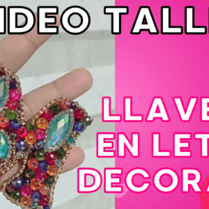 Taller LLavero en Letra Decorada